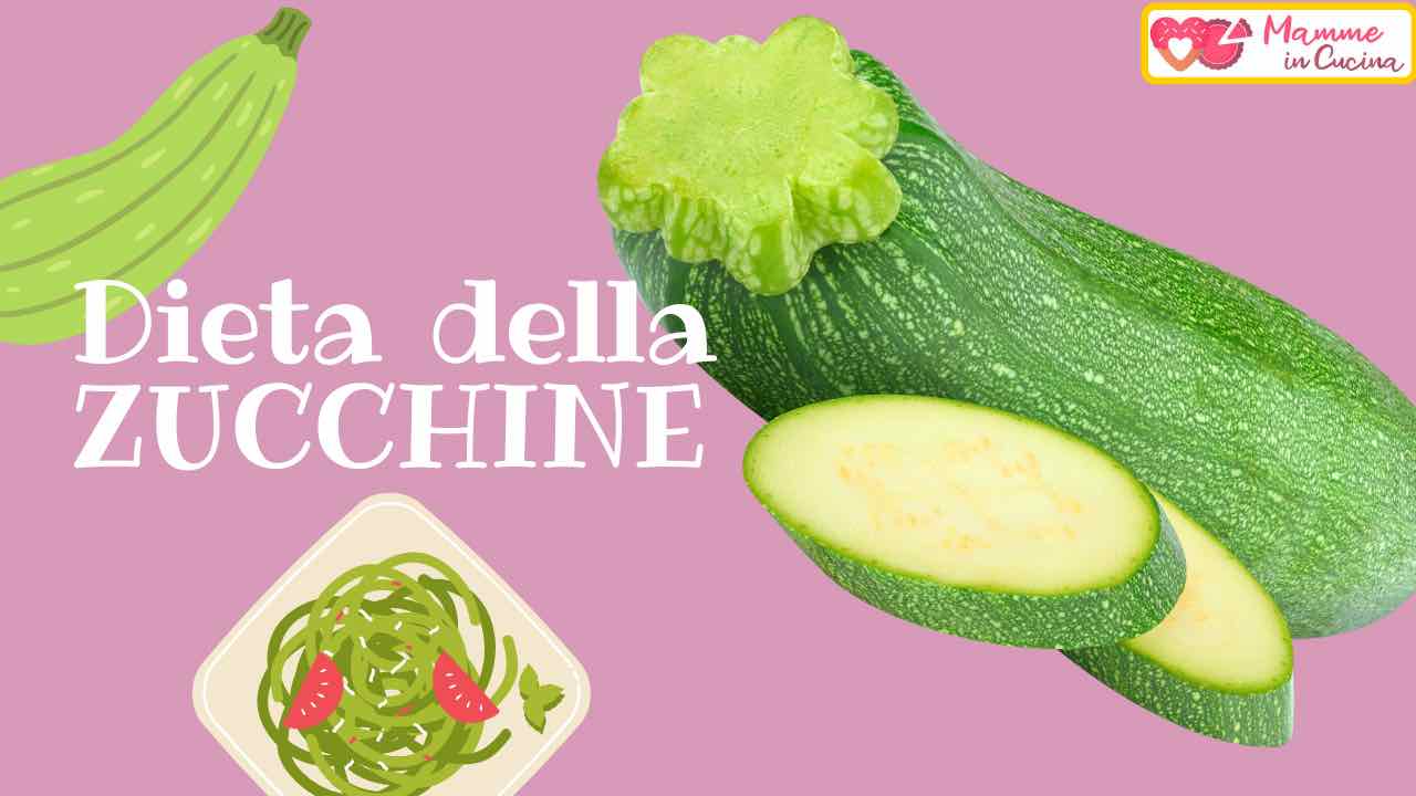 DIETA DELLE ZUCCHINE: