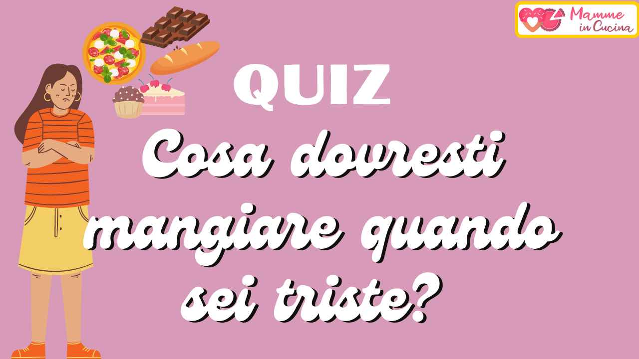 quiz mangiare triste