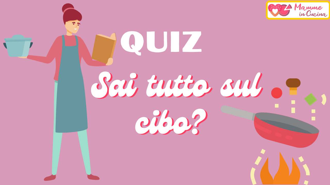 QUIZ CIBO