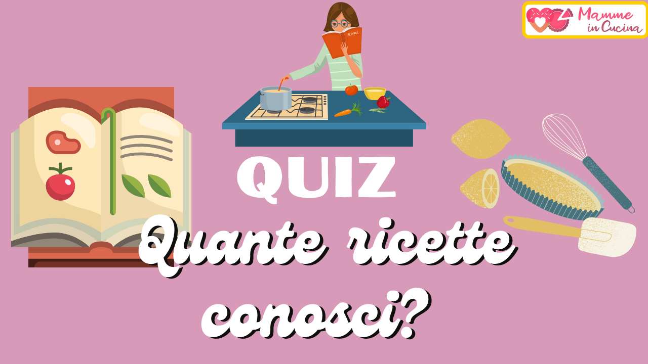 QUIZ ricette