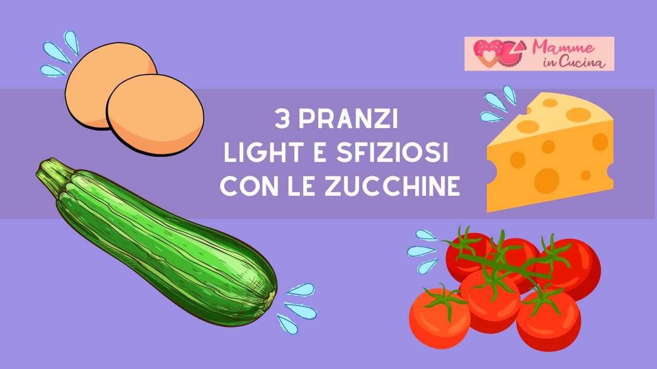 ricette pranzi light zucchine estate