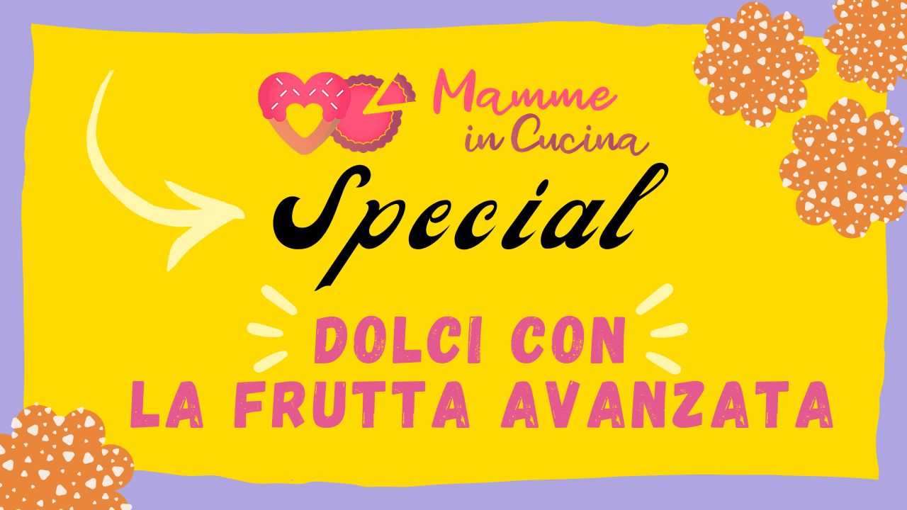 dolci frutta avanzata