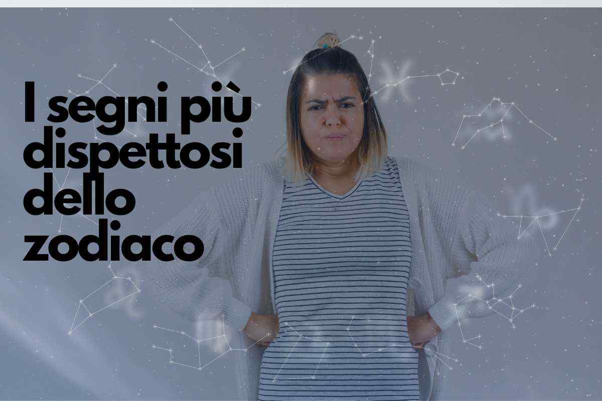 I segni più dispettosi dello zodiaco